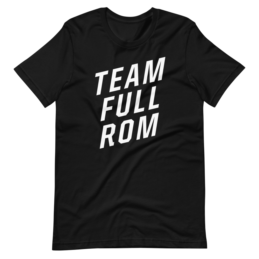 Team Full ROM - T-Shirt