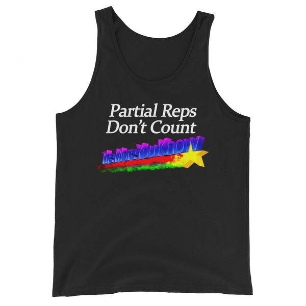 Partial Reps Don't Count - Tank
